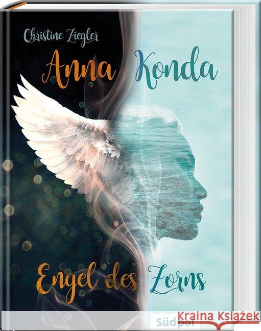 Anna Konda - Engel des Zorns Ziegler, Christine 9783965940390 Südpol Verlag - książka