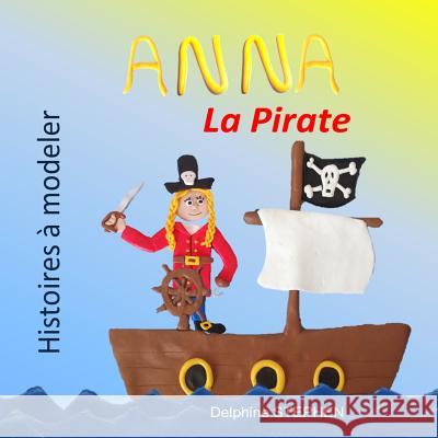 Anna la Pirate Stephen, Delphine 9781794280144 Independently Published - książka