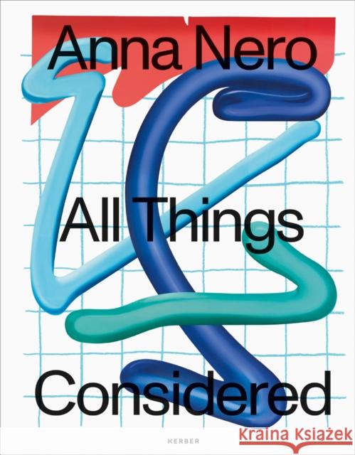 Anna Nero: All Things Considered Nero, Anna 9783735607171 Kerber Verlag - książka