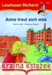 Anna traut sich was, Schulausgabe : Klassen: 1, 2 Mai, Manfred; Slawski, Wolfgang 9783867601665 Hase und Igel - książka