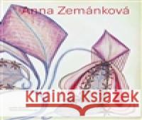 Anna Zemánková - francouzská verze Anežka Šimková 9788074372322 KANT - książka