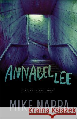 Annabel Lee Mike Nappa 9780800726447 Baker Publishing Group - książka