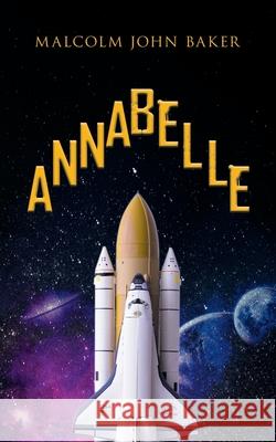 Annabelle Malcolm John Baker 9781954168282 Malcolm John Baker Publishing - książka
