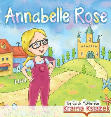 Annabelle Rose Sarah A. McPherson Lucia Benito 9780645410402 Tarva Publishing - książka