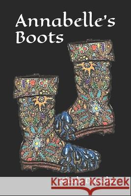 Annabelle's Boots Nicole Donoho 9781093652048 Independently Published - książka