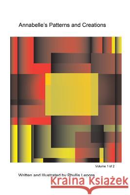 Annabelle's Patterns and Creations Phyllis Lepore 9781312251816 Lulu.com - książka