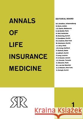 Annals of Life Insurance Medicine: 1962 Volume 1 Higgins, Eugene V. 9783642856136 Springer - książka