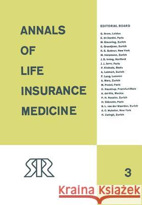 Annals of Life Insurance Medicine: 1967 Volume III Swiss Reinsurance Company 9783642856198 Springer - książka