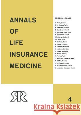 Annals of Life Insurance Medicine: Volume 4 Brackenridge, Robert D. C. 9783642856228 Springer - książka