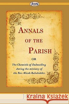 Annals of the Parish John Galt 9781604506112 Serenity Publishers, LLC - książka