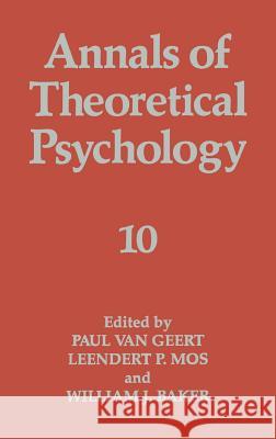 Annals of Theoretical Psychology Paul Va Leendert P. Mos William J. Baker 9780306448911 Kluwer Academic Publishers - książka