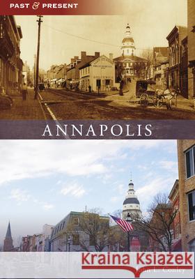 Annapolis John L. Conley 9781467161886 Arcadia Publishing (SC) - książka