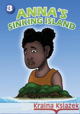 Anna's Sinking Island Delma Venudi-Geary Jomar Estrada 9781925795912 Library for All - książka
