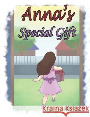 Anna's Special Gift Rachelle Layne 9781952879210 Two Girls and a Reading Corner - książka