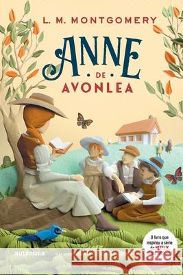 Anne de Avonlea - Vol. 2 da série Anne de Green Gables Lucy Maud Montgomery 9788551308165 Autentica - książka