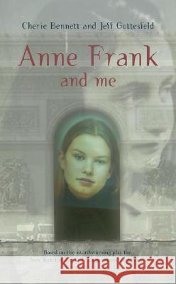 Anne Frank and Me Cherie Bennett Jeff Gottesfeld 9780698119734 Putnam Publishing Group - książka