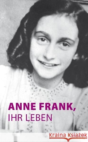 Anne Frank, ihr Leben : Leseniveau A2/B1 Hoefnagel, Marian 9783981327021 Spaß am Lesen Verlag GmbH - książka