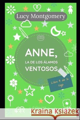 Anne, la de los Álamos Ventosos: Colección Duetos Koerich, Sheila 9798564283946 Independently published - książka