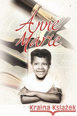 Anne Marie P. Nelson Byrd 9781441594112 Xlibris Corporation - książka