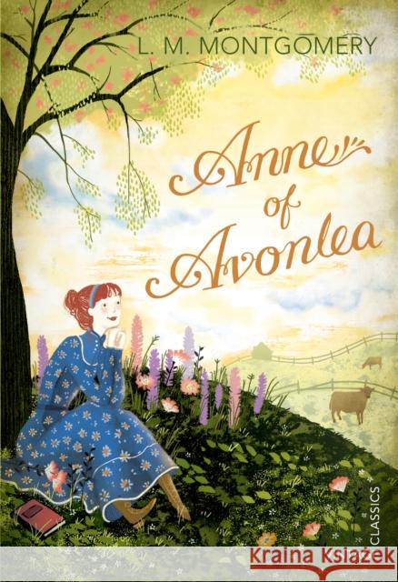 Anne of Avonlea L  M  Montgomery  9780099582656 Vintage Publishing - książka