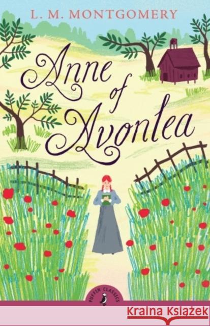 Anne of Avonlea L. M. Montgomery 9780241736425 Penguin Random House Children's UK - książka