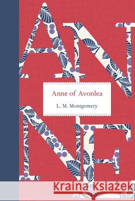 Anne of Avonlea L. M. Montgomery 9781770497320 Tundra Books (NY) - książka