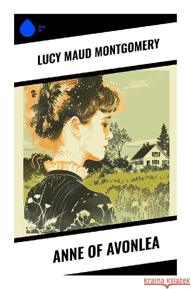 Anne of Avonlea Montgomery, Lucy Maud 9788028371326 Sharp Ink - książka