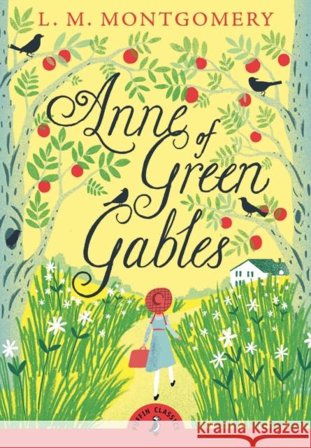 Anne of Green Gables L. M. Montgomery 9780141321592 Penguin Random House Children's UK - książka