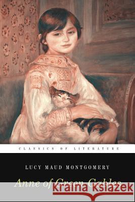 Anne of Green Gables Lucy Maud Montgomery 9781517526306 Createspace - książka