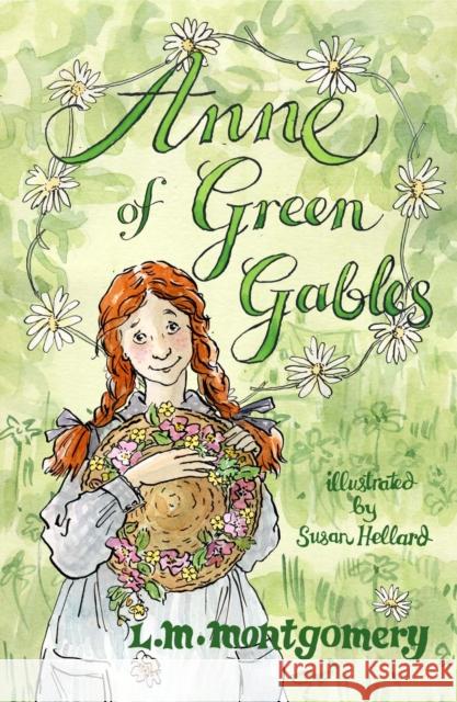 Anne of Green Gables L. M. Montgomery Susan Hellard 9781847496393 Alma Books - książka