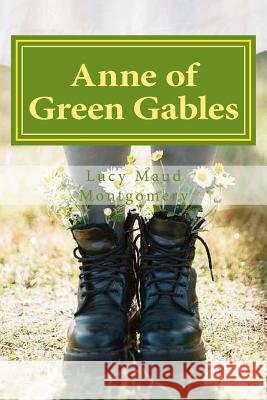 Anne of Green Gables Lucy Maud Montgomery 9781979775380 Createspace Independent Publishing Platform - książka