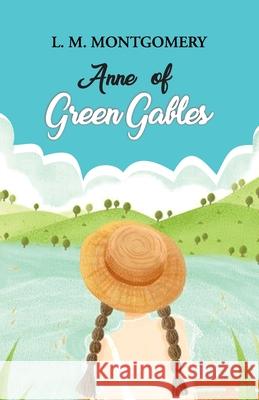 Anne of Green Gables Lucy Maud Montgomery 9789392322761 Hawk Press - książka