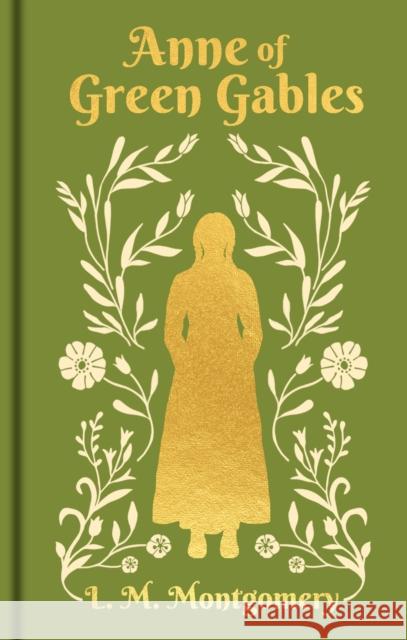 Anne of Green Gables: Gilded Pocket Edition L. M. Montgomery 9781398851108 Arcturus Publishing Ltd - książka
