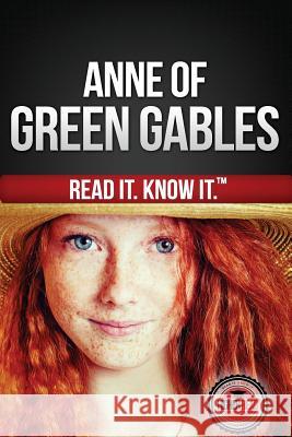 Anne of Green Gables: Read it and Know it Edition Read, Higher 9781495423000 Createspace - książka