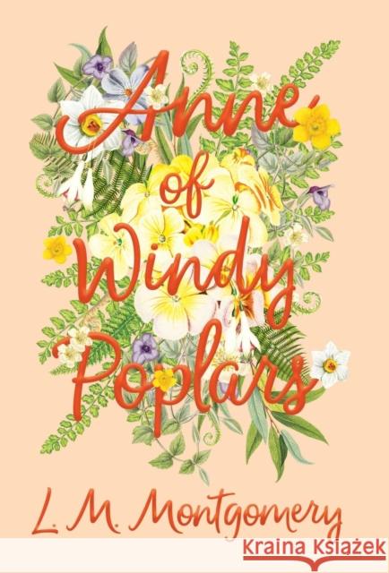 Anne of Windy Poplars L. M. Montgomery 9781528706476 Classic Books Library - książka