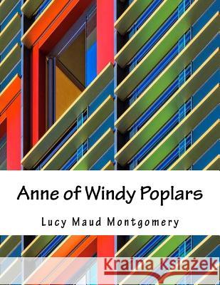 Anne of Windy Poplars Lucy Maud Montgomery 9781979329668 Createspace Independent Publishing Platform - książka