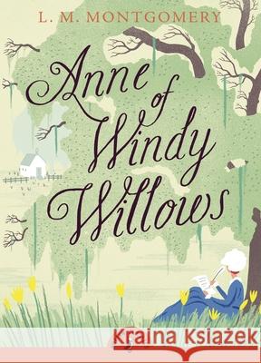 Anne of Windy Willows L M Montgomery 9780141360072 Penguin Random House Children's UK - książka