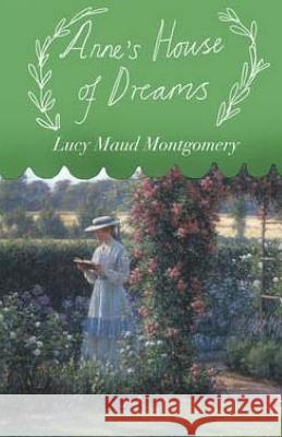 Anne's House of Dreams Lucy Maud Montgomery 9781511636599 Createspace - książka