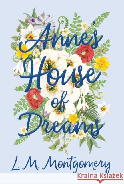 Anne's House of Dreams L. M. Montgomery 9781528706469 Classic Books Library - książka