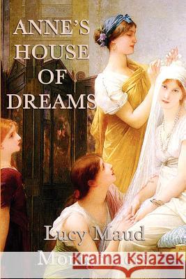 Anne's House of Dreams Lucy Maud Montgomery   9781617204685 Wilder Publications, Limited - książka