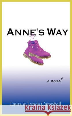 Anne's Way Lynda Campbell Laura Campbell 9781418443368 Authorhouse - książka
