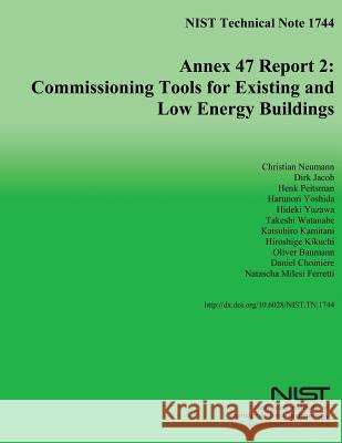 Annex 47 Report 2: Commission Tools for Existing and Low Energy Buildings U. S. Department of Commerce 9781500177713 Createspace - książka