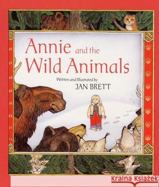 Annie and the Wild Animals Jan Brett Jan Brett 9780395510063 Houghton Mifflin Company - książka