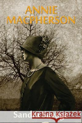 Annie Macpherson Savage, Sandra 9781511480376 Createspace - książka