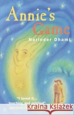 Annie's Game Dhami, Narinder 9780552575386 Random House Children's Publishers UK - książka