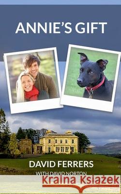 Annie's Gift David Ferrers, David Norton 9798227916792 David Ferrers - książka