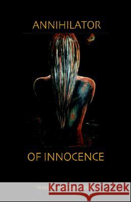 Annihilator of Innocence Tahiera Monique Brown 9780971395305 Tavine Ra Publishing - książka