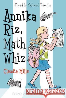 Annika Riz, Math Whiz Claudia Mills Rob Shepperson 9781250056788 Square Fish - książka