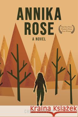 Annika Rose Cheri Johnson 9781636282350 Red Hen Press - książka
