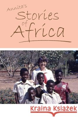 Annita's Stories of Africa Annita Cole 9781773545806 Pagemaster Publishing - książka